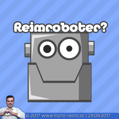 Gedicht: Reimroboter!