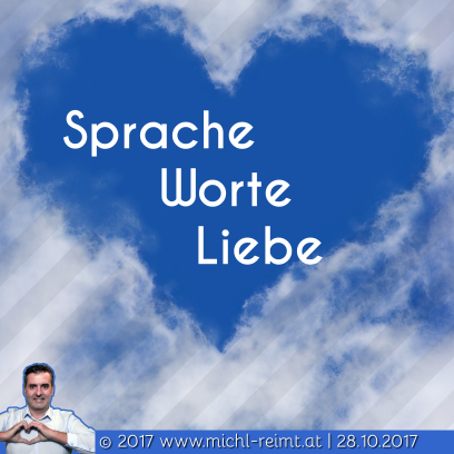 Gedicht: Sprache Worte Liebe❤️!