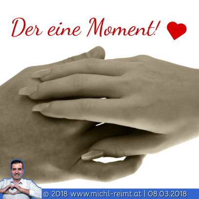 Gedicht: Der eine Moment❤️!